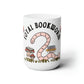 Total Bookworm Ceramic Mug (15oz)